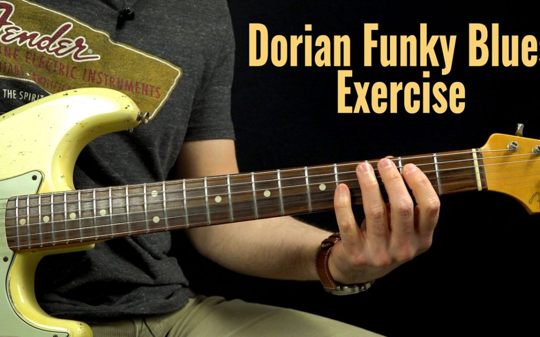 Funky Dorian Exercise Podcast 116