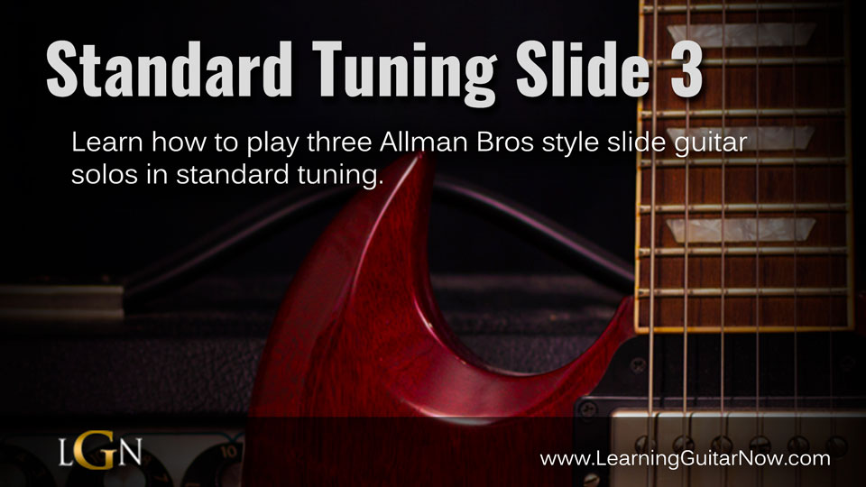 Standard Tuning Slide Pt 3