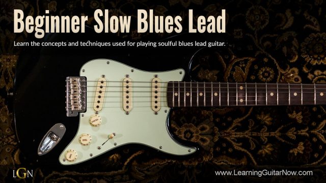 Beginner Slow Blues Course