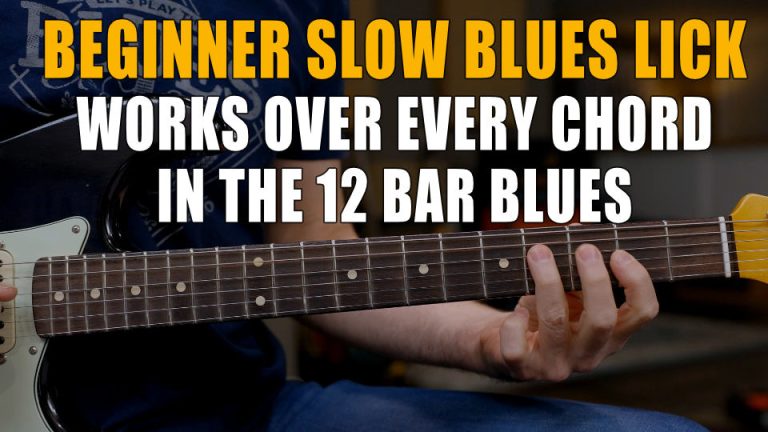 Beginner Slow Blues Lick – Works over any Chord