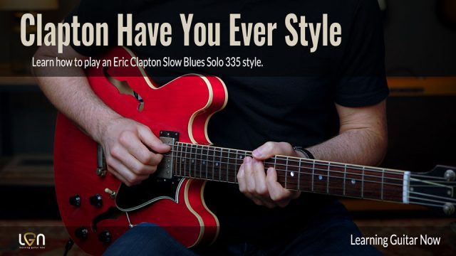 Have You Ever - Clapton Style Solo